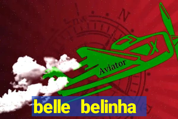 belle belinha privacy vazou